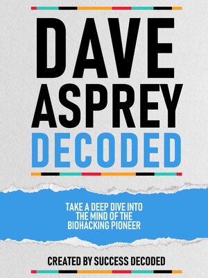 cover image of Dave Asprey Decoded
